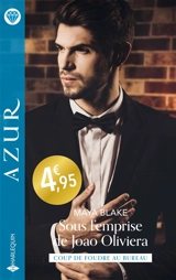 Sous l'emprise de Joao Oliviera - Maya Blake