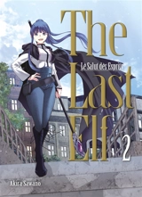 The last elf : le salut des esprits. Vol. 2 - Akira Sawano