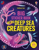 Big Sticker Book Weird Deep Sea Creatures - James, Alice
