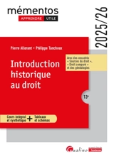 Introduction historique au droit : cours intégral et synthétique + tableaux et schémas : 2025-2026 - Pierre Allorant