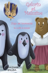 Galurin et Mélusine - Hugo est tourmenté : Galurin et Mélusine Vol. 6 - Anne-Sophie Saliba