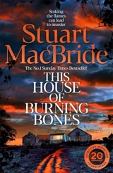 This House of Burning Bones - MacBride, Stuart