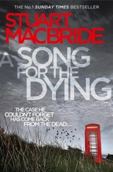 A Song for the Dying - MacBride, Stuart