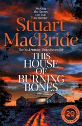 This House of Burnung Bones - MacBride, Stuart
