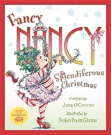 Splendiferous Christmas : Fancy Nancy - Jane O'Connor