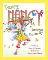 Bonjour, Butterfly : Fancy Nancy - Jane O'Connor
