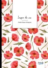 Inspir de vie - Gisèle Mayet-Albagnac