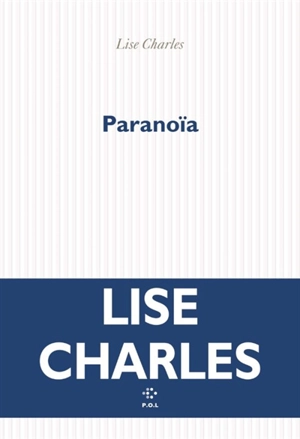 Paranoïa - Lise Charles