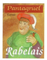 Pantagruel : extrait - François Rabelais