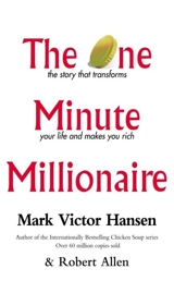 The One Minute Millionaire - Mark Victor Hansen