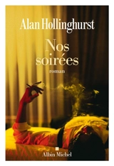 Nos soirées - Alan Hollinghurst