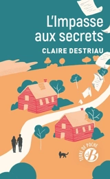 L'impasse aux secrets - Claire Michaud-Destriau