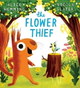 The Flower Thief - Hemming, Alice