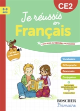 Je réussis en français : CE2, 8-9 ans : conforme au nouveau programme - Danielle Cohen