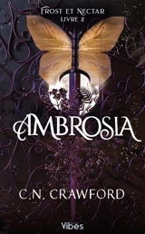 Frost et Nectar. Vol. 2. Ambrosia - C.N. Crawford