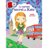 Minimiki. Vol. 15. Le carnet secret de Kate - Nadja