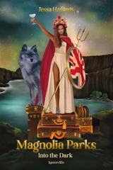 Magnolia Parks. Vol. 5. Into the dark - Jessa Hastings