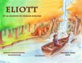 Eliott et la légende du berger sorcier - Frédéric Parra
