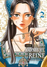 Dans l'ombre de la reine : l'histoire de William Cecil. Vol. 2 - Ai Kozaki