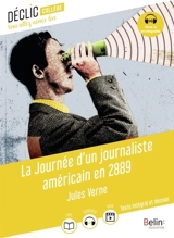 La journée d'un journaliste américain en 2889 : texte intégral et dossier - Jules Verne
