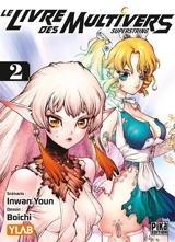 Le livre des multivers : superstring. Vol. 2 - In-Wan Youn