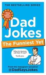 Dad Jokes : The Funniest Yet