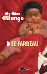 Le fardeau - Matthieu Niango