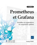 Prometheus et Grafana : surveillez vos applications et composants système - Yannig Perré