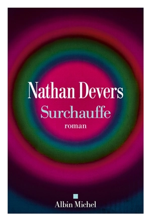 Surchauffe - Nathan Devers