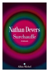 Surchauffe - Nathan Devers