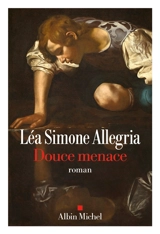 Douce menace - Léa Simone Allegria