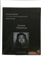 Les yeux d'Esperanza - François Garcia