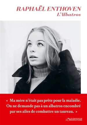 L'albatros - Raphaël Enthoven