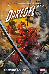 Daredevil. Vol. 4. Le poing rouge - Chip Zdarsky