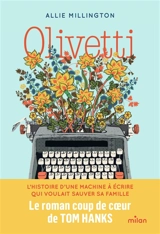 Olivetti : l'histoire d'une machine à écrire qui voulait sauver sa famille - Allie Millington
