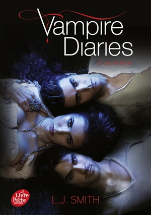 Vampire diaries. Vol. 2. Les ténèbres - L.J. Smith