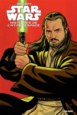 Star Wars : histoires de l'hyperspace. Qui-Gon - George Mann