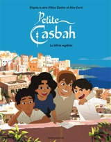 Petite casbah. Vol. 2. La lettre mystère - Capucine Lewalle