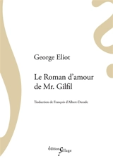 Le roman d'amour de Mr. Gilfil - George Eliot