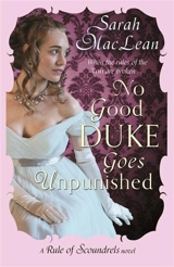 No Good Duke Goes Unpunished - Sarah MacLean