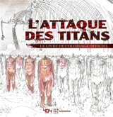L'attaque des titans : Le livre de coloriage officiel - Kodansha