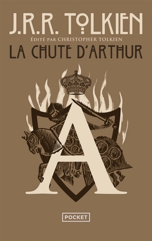 La chute d'Arthur - John Ronald Reuel Tolkien