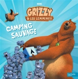 Grizzy & les lemmings. Camping sauvage - Hari
