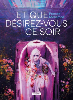 Et que désirez-vous ce soir - Premee Mohamed