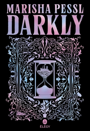 Darkly - Marisha Pessl