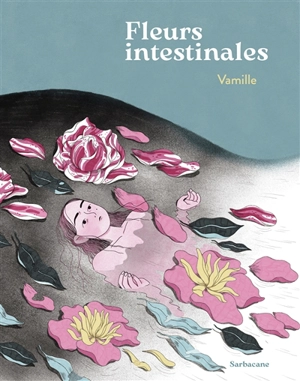 Fleurs intestinales - Vamille