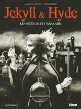 Jekyll & Hyde : le docteur et l'assassin - Marco Cannavo
