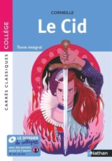 Le Cid : tragi-comédie, 1660 : texte intégral - Pierre Corneille