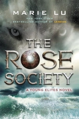 The Rose Society : The Young Elites Vol. 2 - Marie Lu