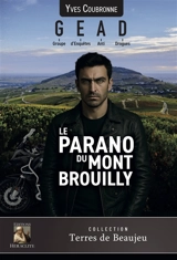 Le Parano du Mont Brouilly : GEAD : 2 - Yves Coubronne